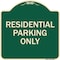 Signmission Reserved Parking Residential Parking Heavy-Gauge Aluminum Sign, 18" x 18", G-1818-23034 A-DES-G-1818-23034 - alternate 1
